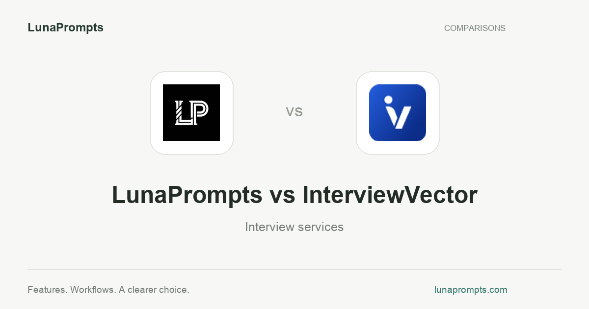 LunaPrompts vs InterviewVector